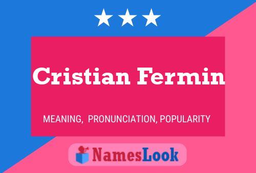 Cristian Fermin Namensposter