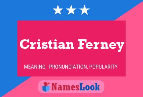 Cristian Ferney Namensposter