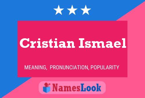 Cristian Ismael Namensposter