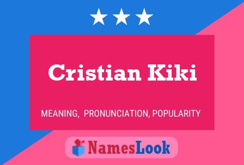 Cristian Kiki Namensposter