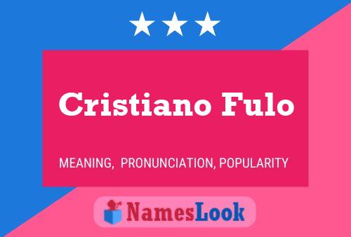 Cristiano Fulo Namensposter