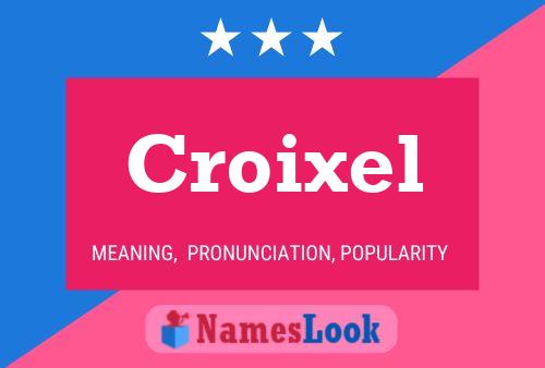 Croixel Namensposter