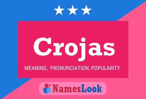 Crojas Namensposter