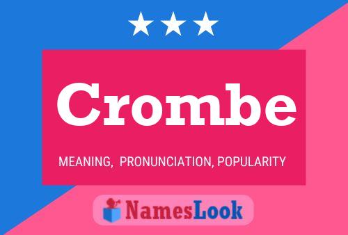 Crombe Namensposter