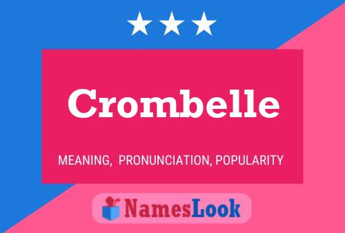 Crombelle Namensposter