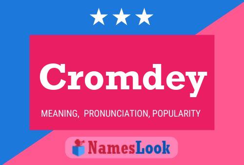 Cromdey Namensposter