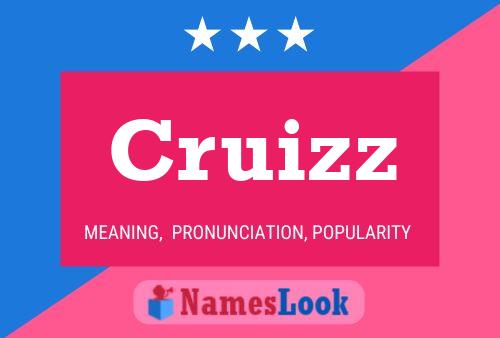 Cruizz Namensposter