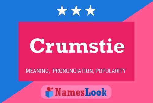 Crumstie Namensposter