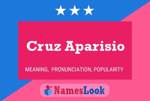 Cruz Aparisio Namensposter