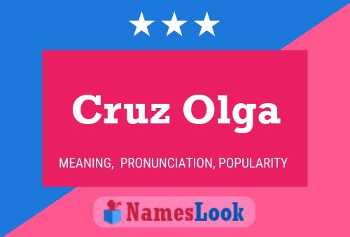 Cruz Olga Namensposter