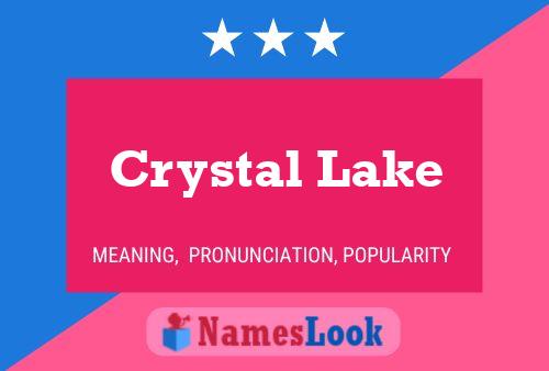 Crystal Lake Namensposter