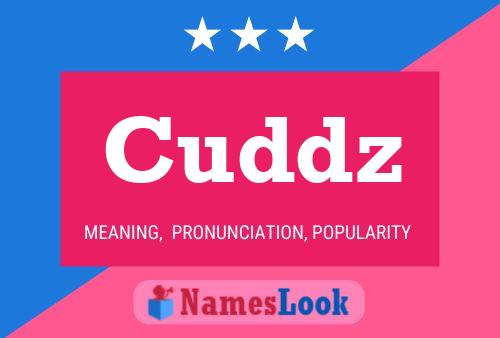 Cuddz Namensposter