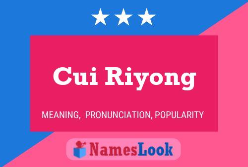 Cui Riyong Namensposter