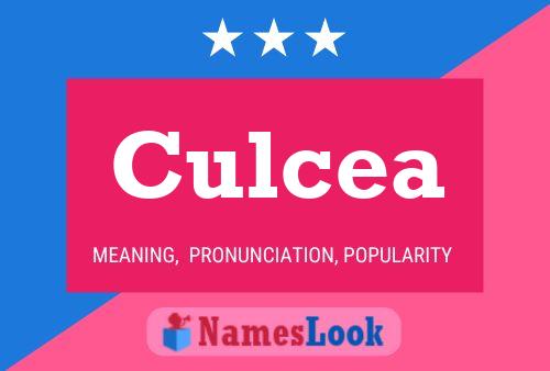 Culcea Namensposter