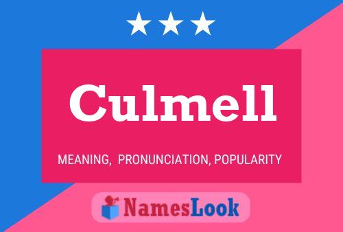 Culmell Namensposter