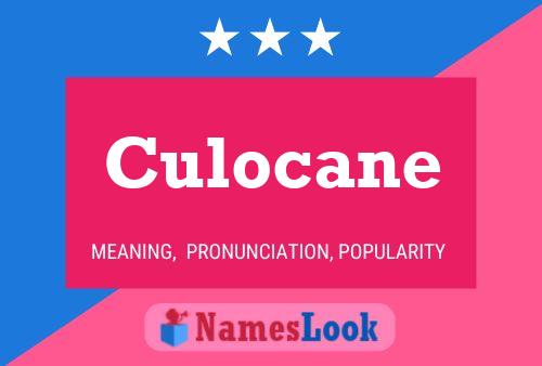 Culocane Namensposter