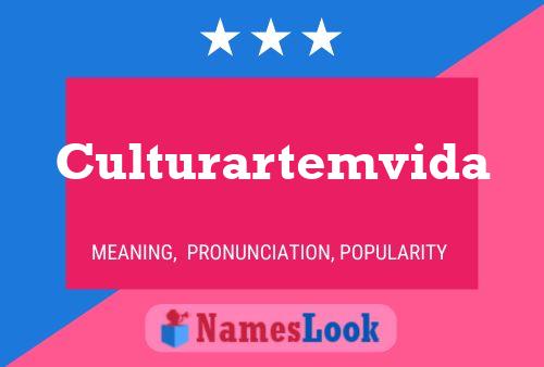 Culturartemvida Namensposter