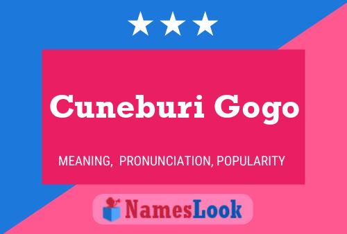 Cuneburi Gogo Namensposter