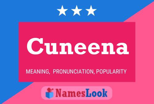 Cuneena Namensposter