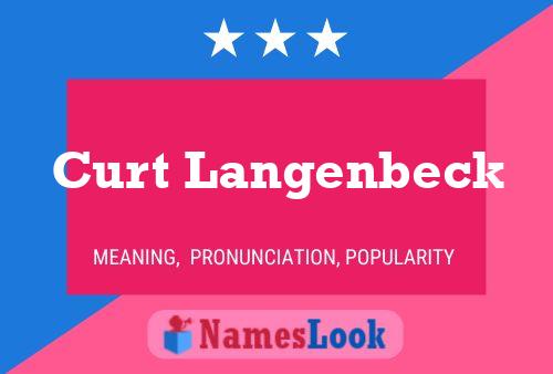 Curt Langenbeck Namensposter