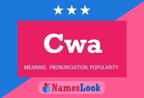 Cwa Namensposter