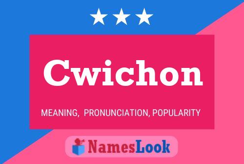 Cwichon Namensposter