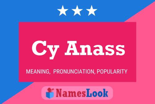 Cy Anass Namensposter