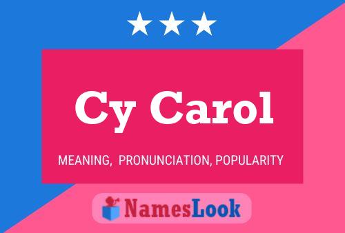 Cy Carol Namensposter