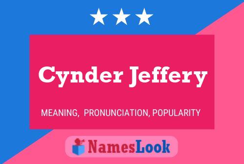 Cynder Jeffery Namensposter