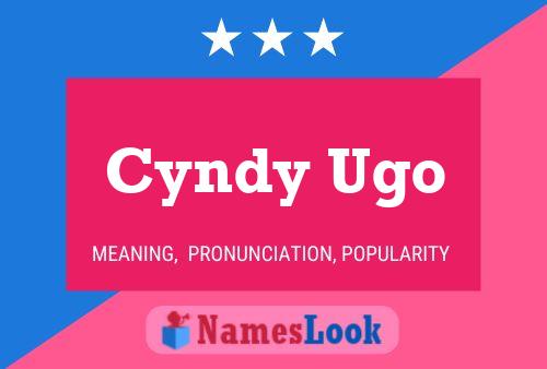 Cyndy Ugo Namensposter