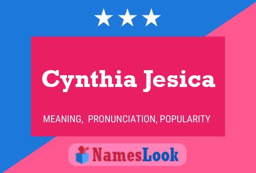 Cynthia Jesica Namensposter