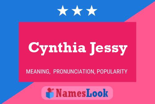 Cynthia Jessy Namensposter