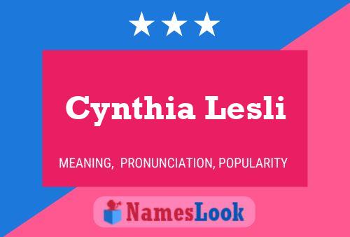 Cynthia Lesli Namensposter