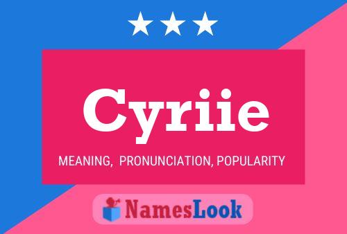 Cyriie Namensposter