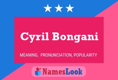 Cyril Bongani Namensposter