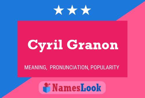 Cyril Granon Namensposter