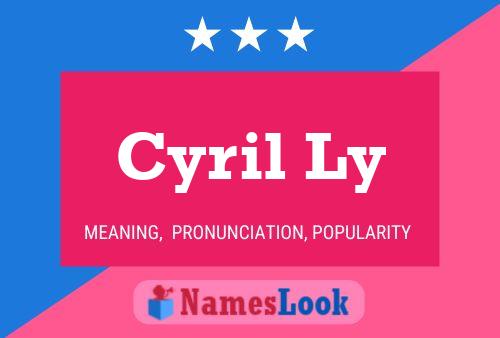 Cyril Ly Namensposter