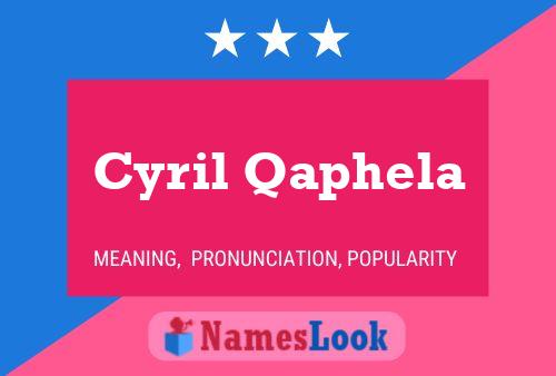 Cyril Qaphela Namensposter