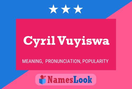 Cyril Vuyiswa Namensposter