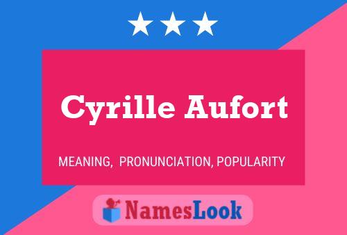 Cyrille Aufort Namensposter