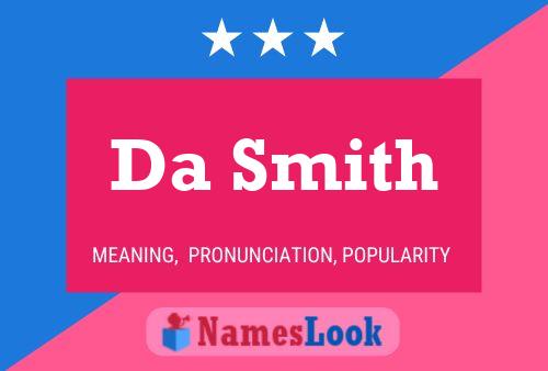 Da Smith Namensposter