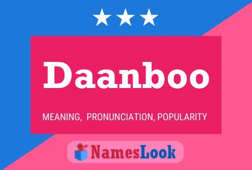 Daanboo Namensposter