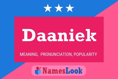 Daaniek Namensposter