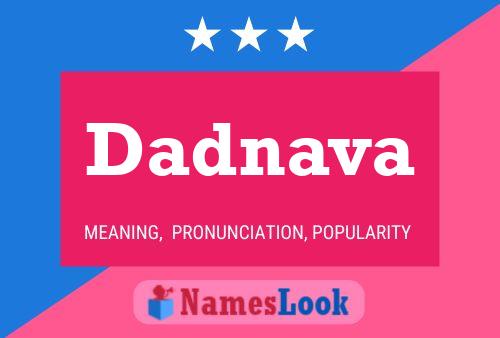 Dadnava Namensposter