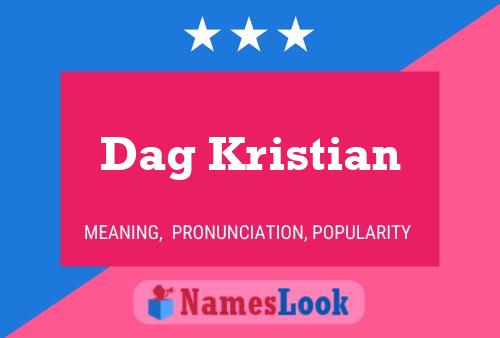 Dag Kristian Namensposter