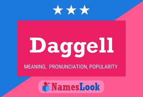 Daggell Namensposter