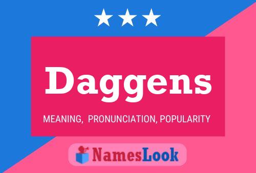 Daggens Namensposter