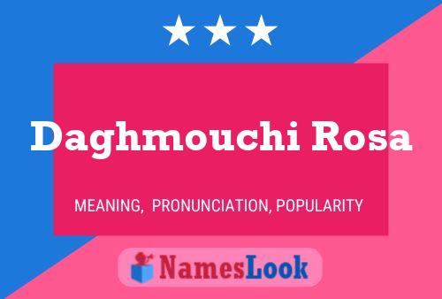 Daghmouchi Rosa Namensposter