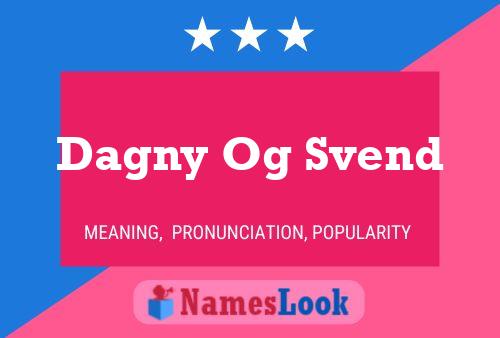 Dagny Og Svend Namensposter