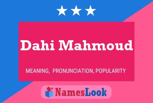 Dahi Mahmoud Namensposter